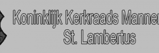 Header image for Koninklijk Kerkraads Mannenkoor