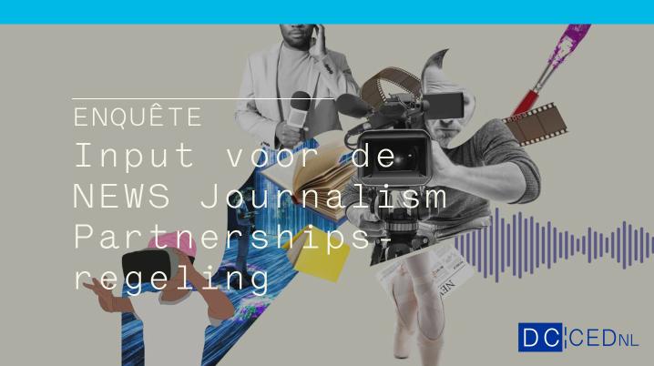 Enquête: input voor NEWS Journalism Partnerships-regeling