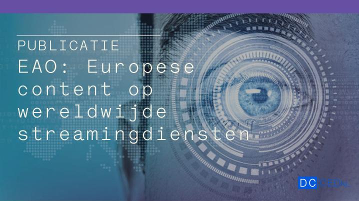 EAO: Europese content op wereldwijde streamingdiensten