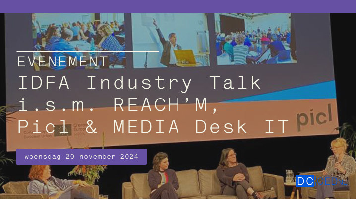 IDFA Industry Talk op woensdag 20/11 i.s.m. REACH'M, Picl, & MEDIA Desk IT